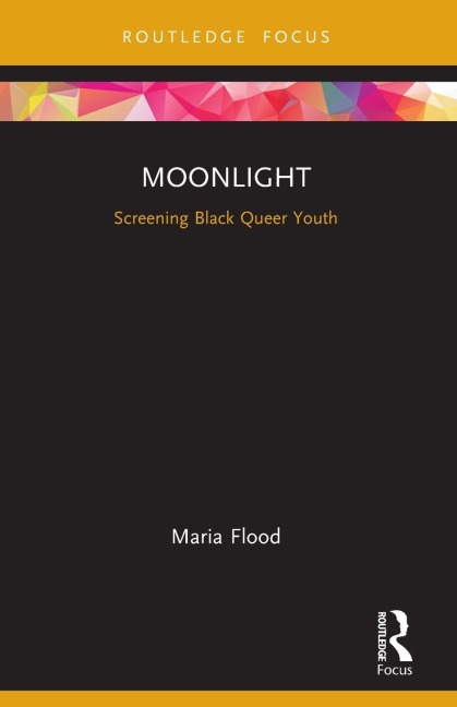 Moonlight: Screening Black Queer Youth