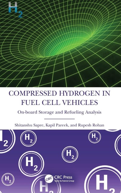Compressed Hydrogen in Fuel Cell Vehicles: On-board Storage and Refueling Analysis