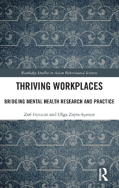 Thriving Workplaces: Bridging Mental Health Research and Practice