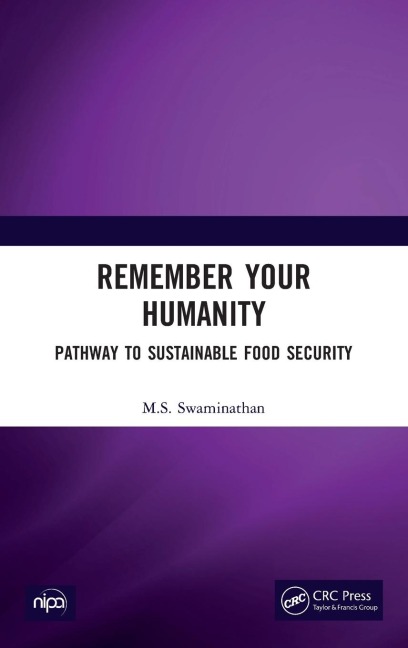 Remember Your Humanity: Pathway to Sustainable Food Security
