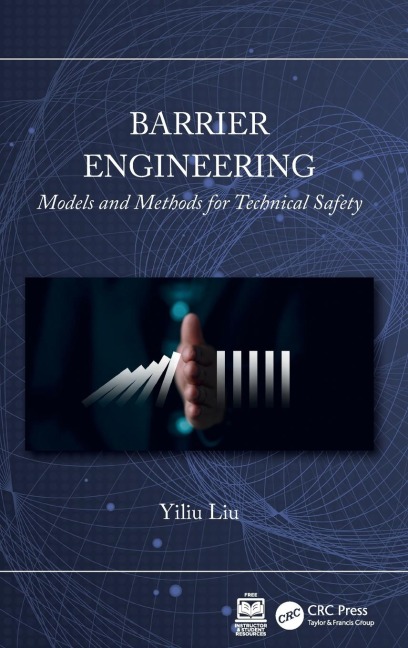 Barrier Engineering: Models and Methods for Technical Safety
