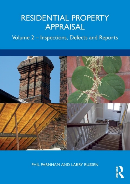 Residential Property Appraisal: Volume 2: Inspections, Defects and Reports