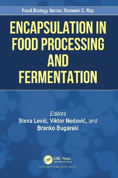 Encapsulation in Food Processing and Fermentation