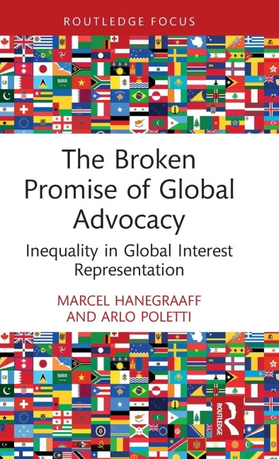 The Broken Promise of Global Advocacy: Inequality in Global Interest Representation