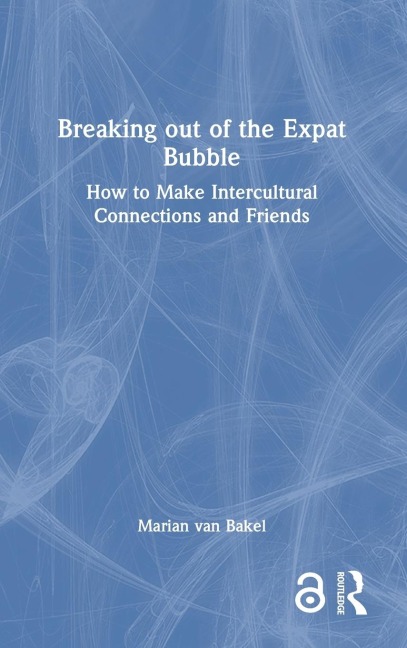 Breaking out of the Expat Bubble: How to Make Intercultural Connections and Friends