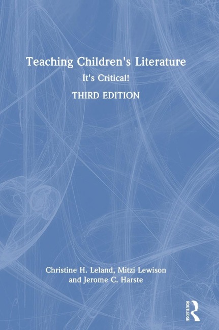 Teaching Children's Literature: It's Critical!