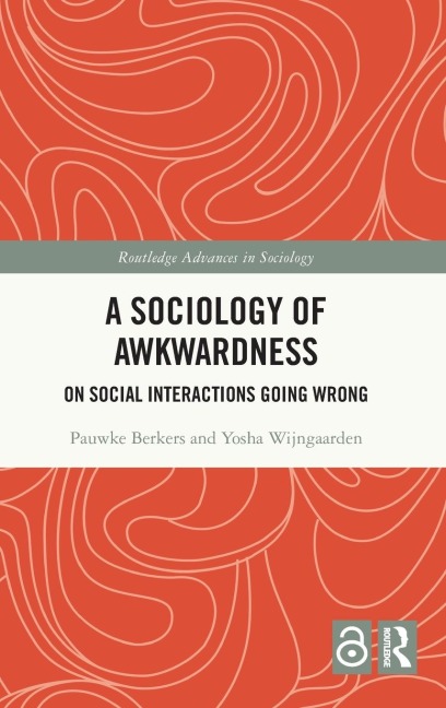 A Sociology of Awkwardness: On Social Interactions Going Wrong