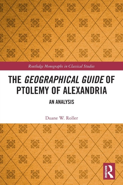 The Geographical Guide of Ptolemy of Alexandria: An Analysis