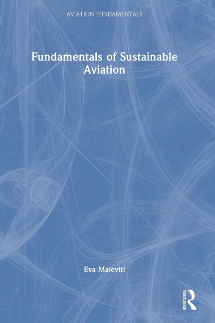 Fundamentals of Sustainable Aviation