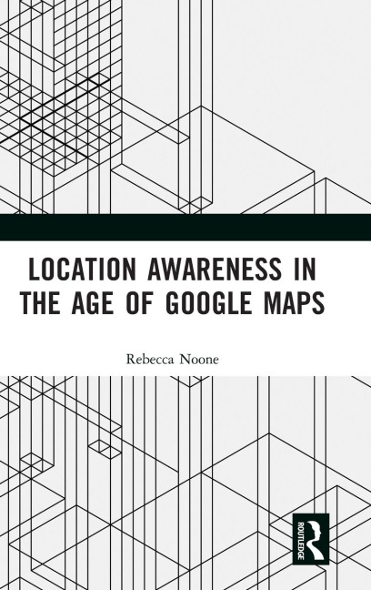 Location Awareness in the Age of Google Maps