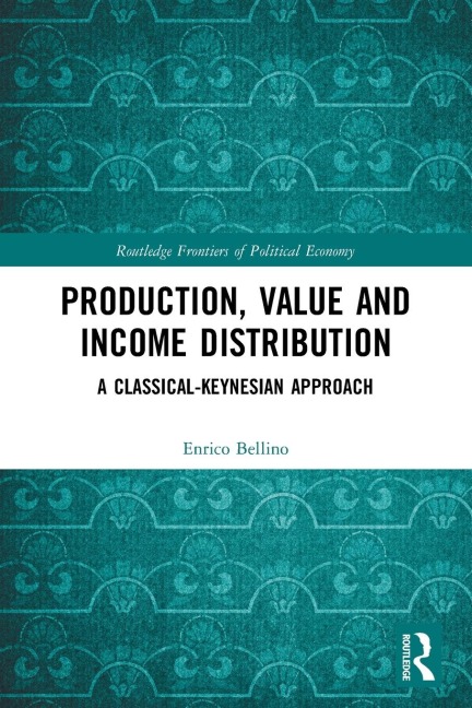 Production, Value and Income Distribution: A Classical-Keynesian Approach