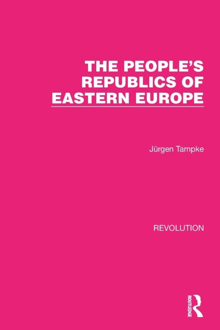 The Peoples Republics of Eastern Europe