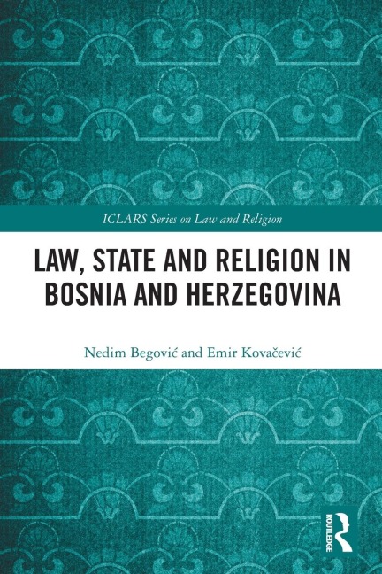 Law, State and Religion in Bosnia and Herzegovina
