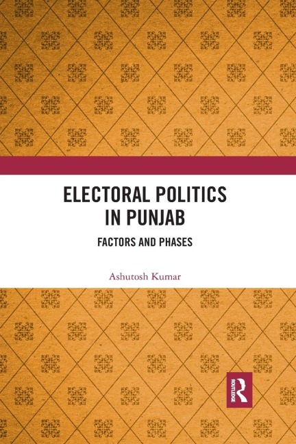 Electoral Politics in Punjab: Factors and Phases