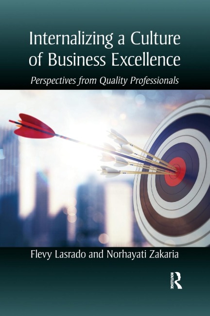 Internalizing a Culture of Business Excellence: Perspectives from Quality Professionals