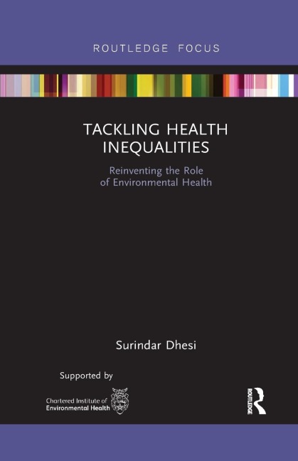 Tackling Health Inequalities: Reinventing the Role of Environmental Health