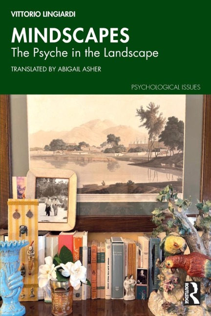 Mindscapes: The Psyche in the Landscape