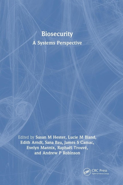 Biosecurity: A Systems Perspective