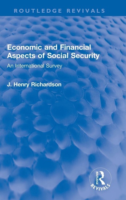 Economic and Financial Aspects of Social Security: An International Survey