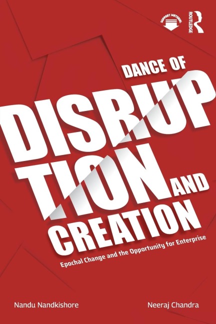 Dance of Disruption and Creation: Epochal Change and the Opportunity for Enterprise