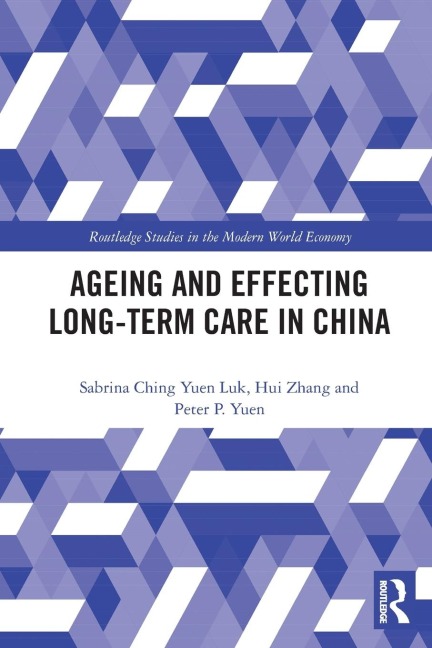 Ageing and Effecting Long-term Care in China