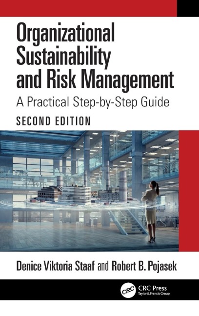 Organizational Sustainability and Risk Management: A Practical Step-by-Step Guide
