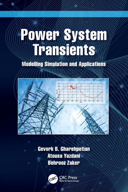 Power System Transients: Modelling Simulation and Applications
