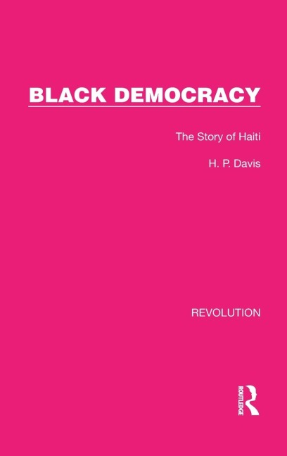 Black Democracy: The Story of Haiti