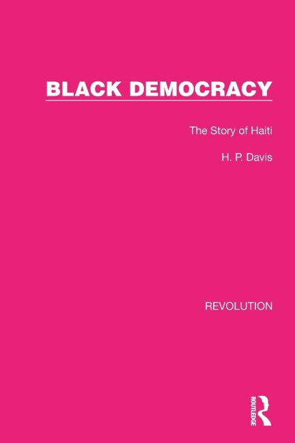 Black Democracy: The Story of Haiti