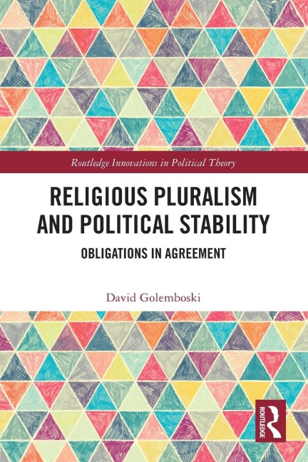 Religious Pluralism and Political Stability: Obligations in Agreement