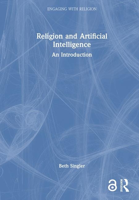 Religion and Artificial Intelligence: An Introduction