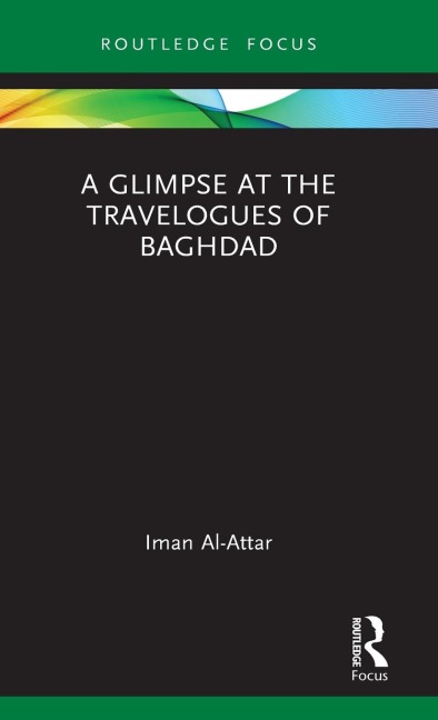 A Glimpse at the Travelogues of Baghdad