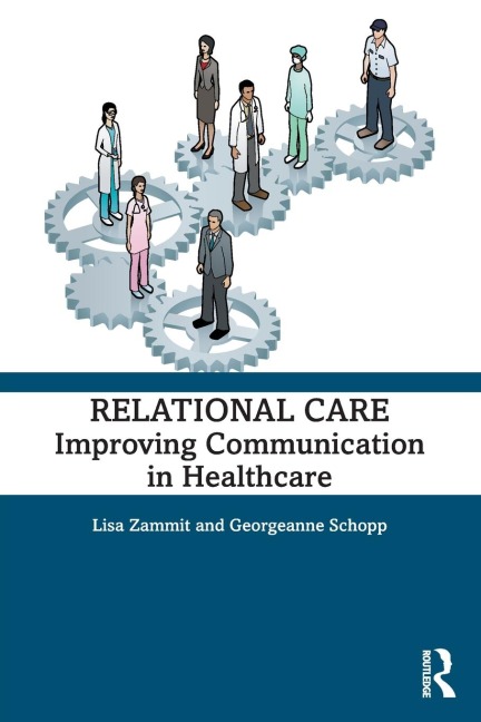 Relational Care: Improving Communication in Healthcare