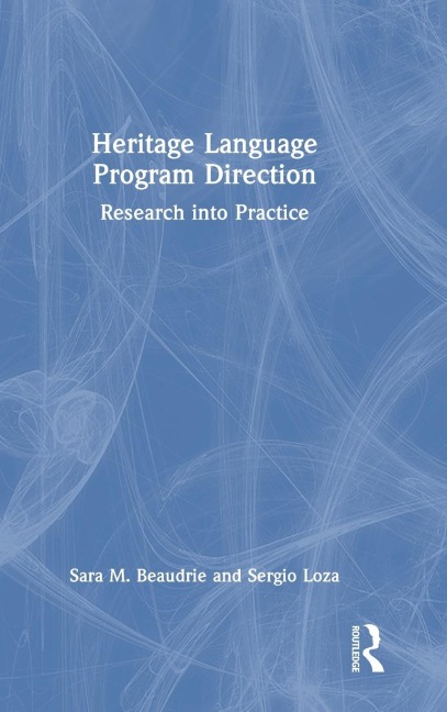 Heritage Language Program Direction: Research into Practice