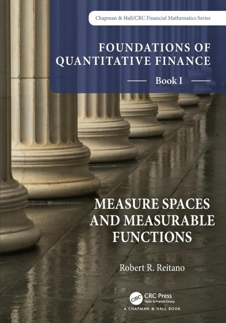 Foundations of Quantitative Finance, Book I: Measure Spaces and Measurable Functions