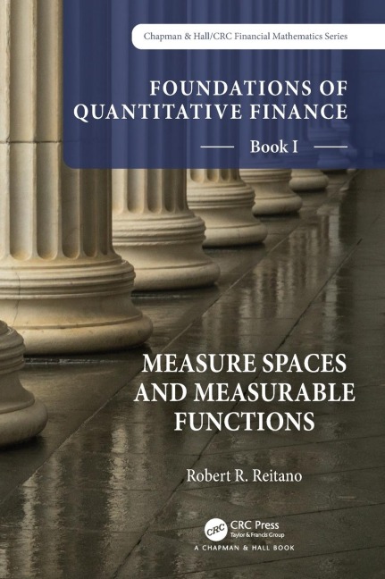 Foundations of Quantitative Finance, Book I: Measure Spaces and Measurable Functions