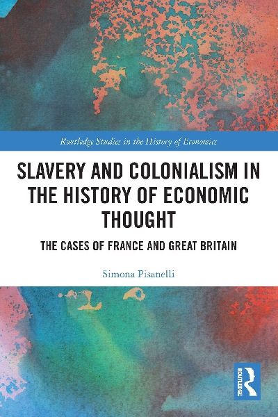 Slavery and Colonialism in the History of Economic Thought: The Cases of France and Great Britain
