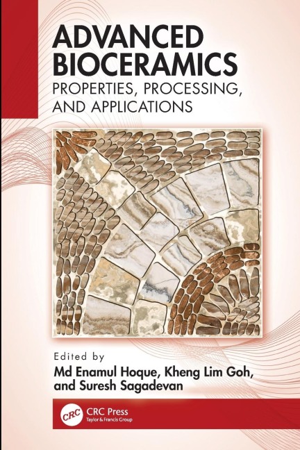 Advanced Bioceramics: Properties, Processing, and Applications