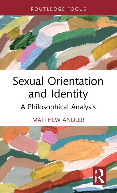 Sexual Orientation and Identity: A Philosophical Analysis