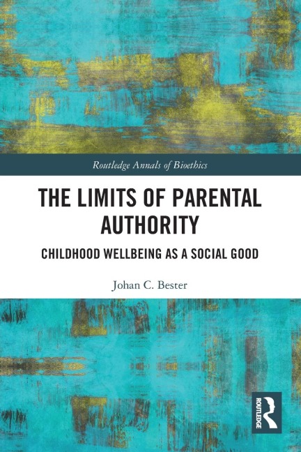 The Limits of Parental Authority: Childhood Wellbeing as a Social Good
