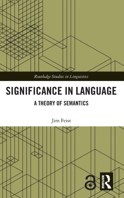 Significance in Language: A Theory of Semantics
