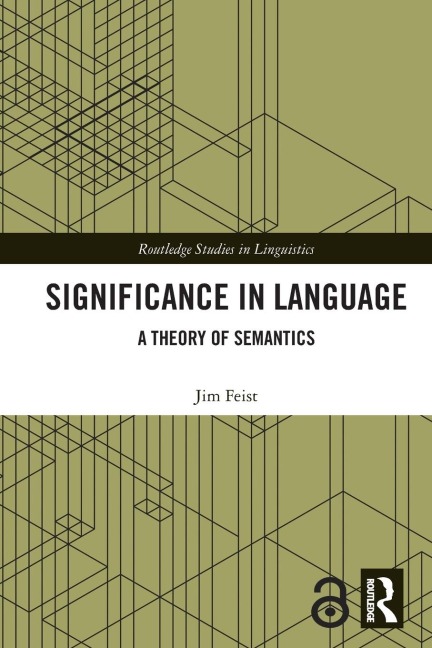 Significance in Language: A Theory of Semantics