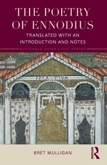 The Poetry of Ennodius: Translated with an Introduction and Notes