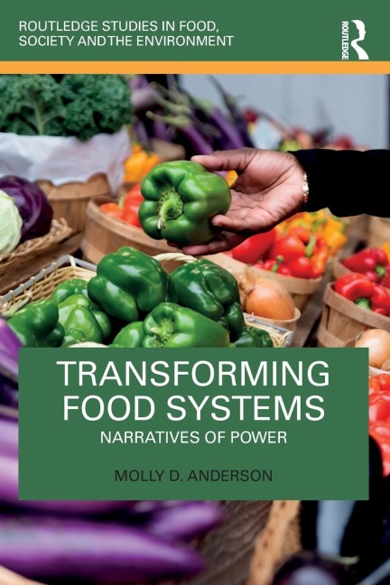 Transforming Food Systems: Narratives of Power