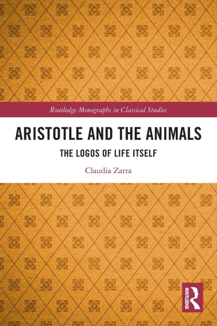 Aristotle and the Animals: The Logos of Life Itself