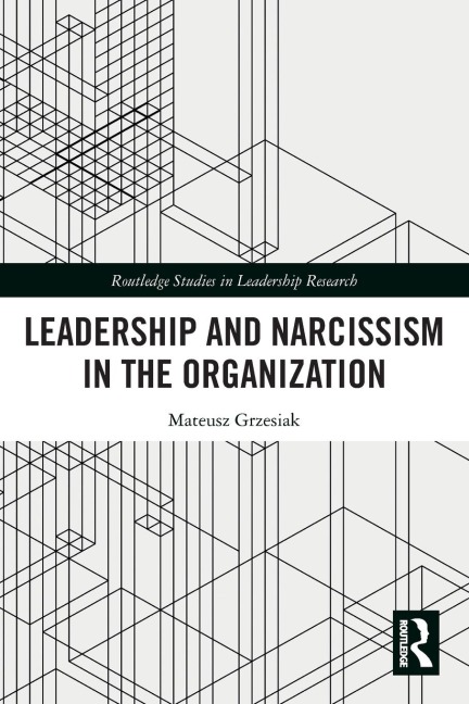 Leadership and Narcissism in the Organization