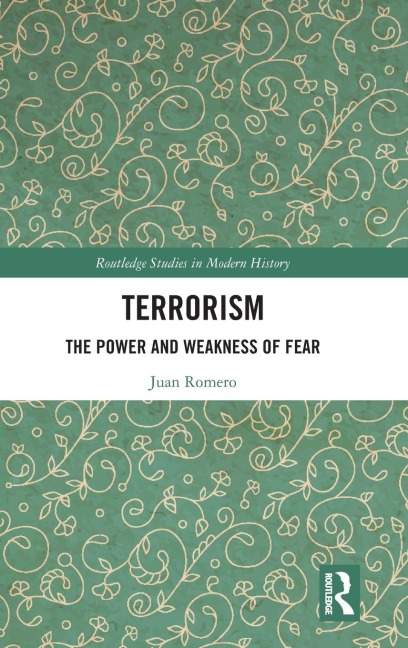 Terrorism: The Power and Weakness of Fear