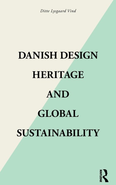 Danish Design Heritage and Global Sustainability