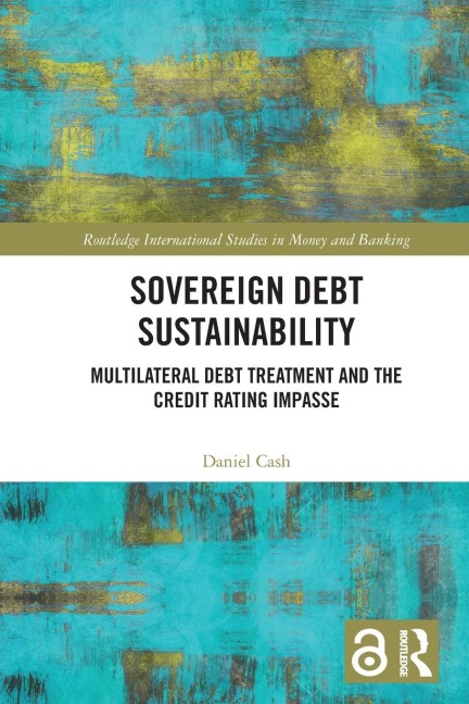 Sovereign Debt Sustainability: Multilateral Debt Treatment and the Credit Rating Impasse