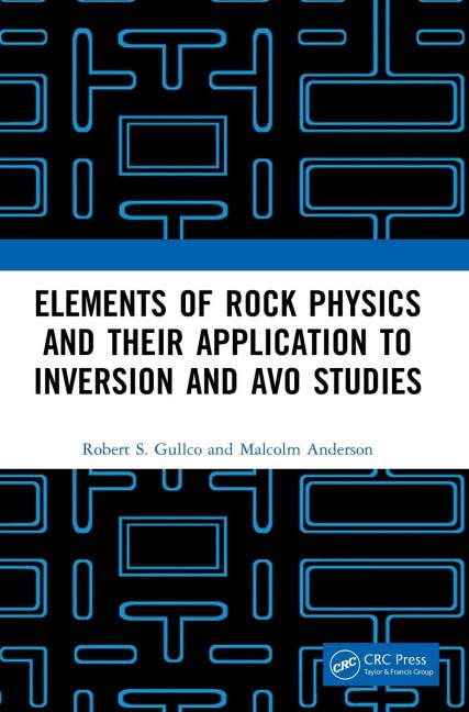 Elements of Rock Physics and Their Application to Inversion and AVO Studies